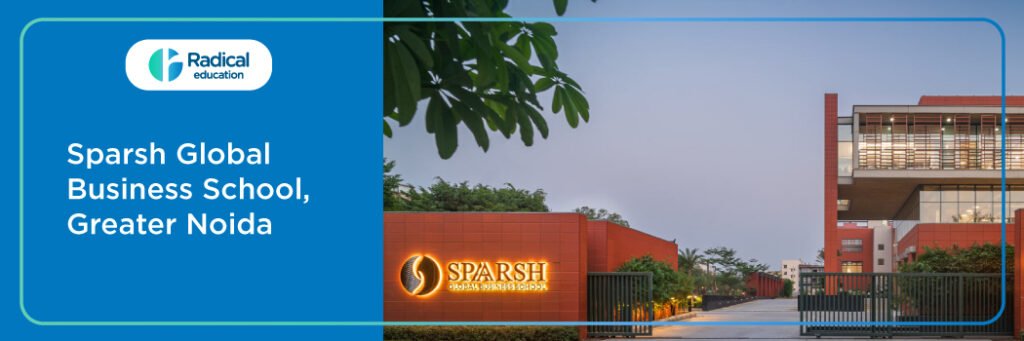 Sparsh Global Business School, Greater Noida