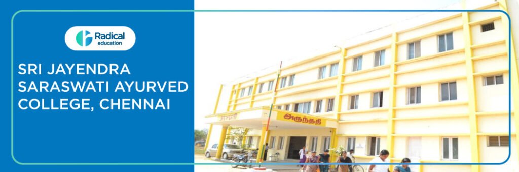 Shri Jayendra Saraswati Ayurved College, Chennai 2025-2026 Fees, Cutoff, Admission
