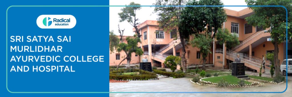 Sri Satya Sai Murlidhar Ayurvedic College and Hospital, Moga 2025-2026 Fees, Cutoff, Admission