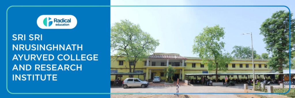Sri Sri Nrusinghnath Ayurved College and Research Institute, Bargarh 2025-2026 Fees, Cutoff, Admission