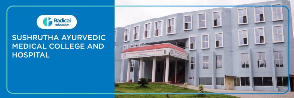 Sushrutha Ayurved Medical College and Hospital, Bangalore 2025-26 Fees, Cutoff, Admission