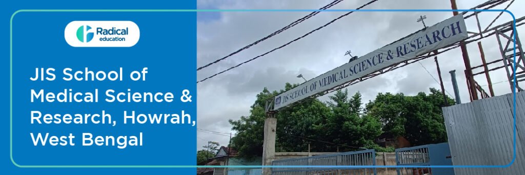 JIS School of Medical Science and Research, Howrah, West Bengal ,Admission 2024-2025