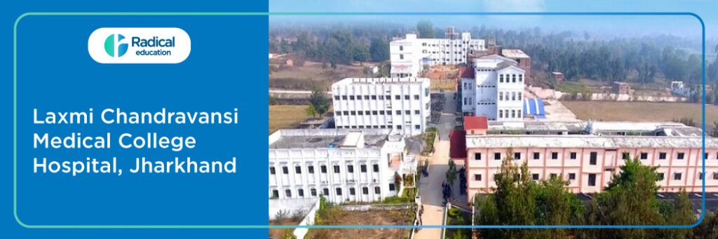 Laxmi Chandravansi Medical College Hospital Bishrampur Jharkhand Cut off-2024-25 (updated)