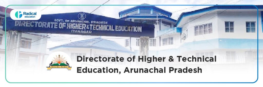 Directorate of Higher & Technical Education, Arunachal Pradesh
