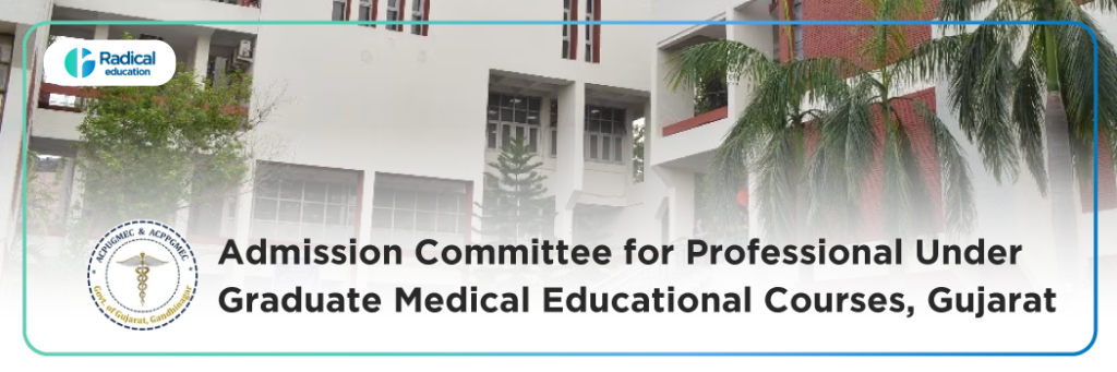Admission Committee for Professional UG Medical Courses, Gujarat