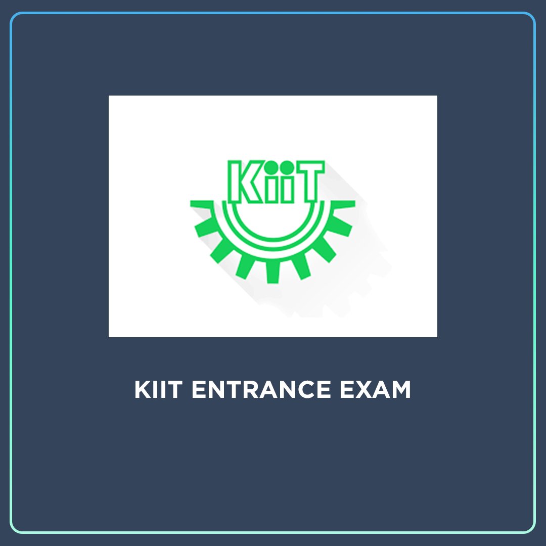KIIT ENTRANCE EXAM