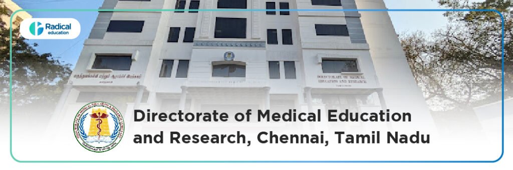 Directorate of Medical Education and Research Tamil Nadu | DME Chennai Counselling 2025