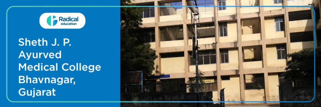 Government Seth JP Ayurveda Medical College Bhavnagar 2025-2026 Fees, Cutoff, Admission