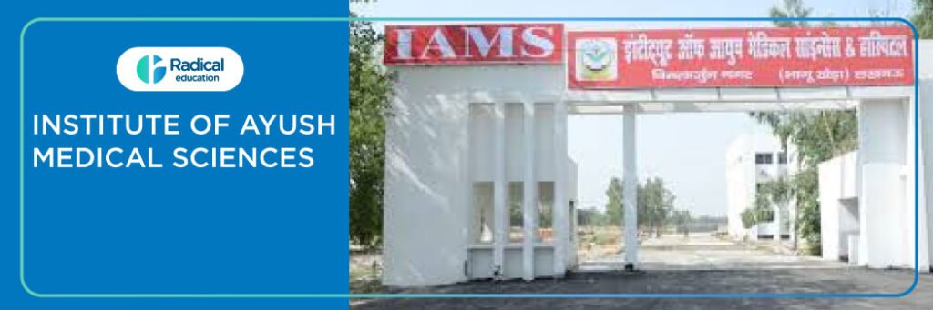 Institute of Ayush Medical Sciences, Lucknow 2025-2026 Fees, Cutoff, Admission