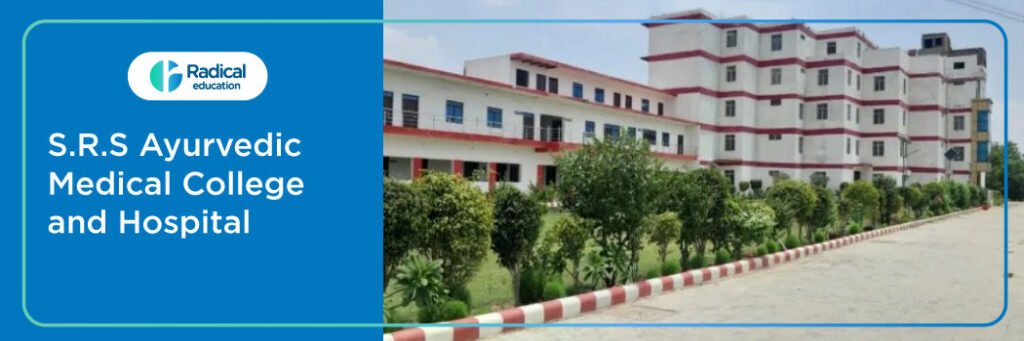SRS Ayurvedic Medical College and Hospital, Agra 2025-2026 Courses, Fees, Admission