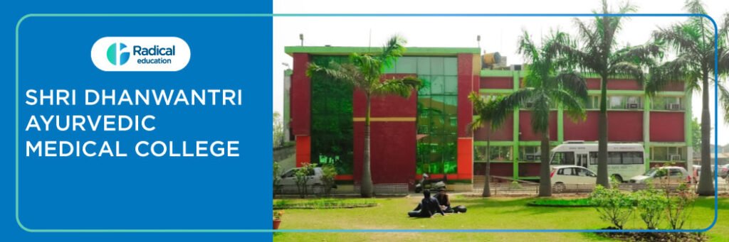 Shri Dhanwantri Ayurvedic Medical College, Mathura 2025-2026 Fees, CutOff, Admission