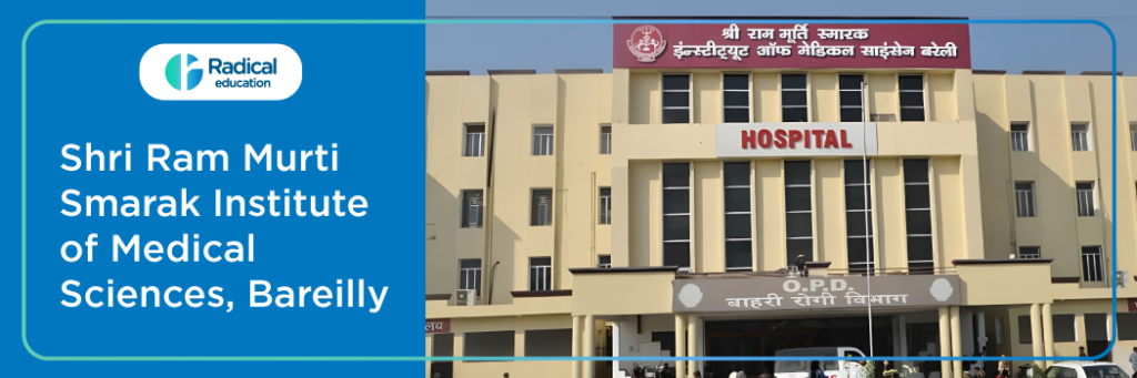 Shri Ram Murti Smarak Institute of Medical Sciences, Bareilly