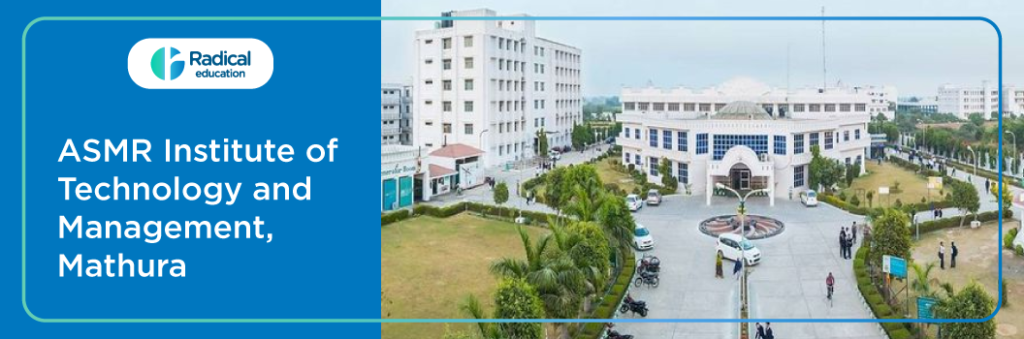 ASMR Institute of Technology and Management, Mathura