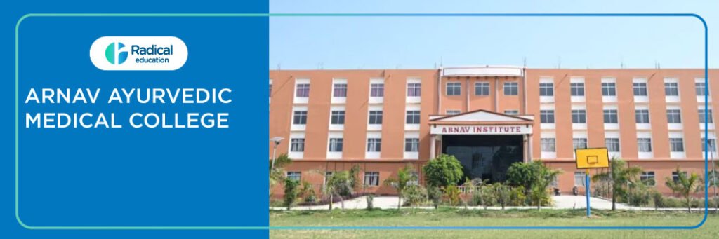 Arnav Ayurvedic Medical College, Barabanki 2025-2026 Fees, Cutoff, Admission