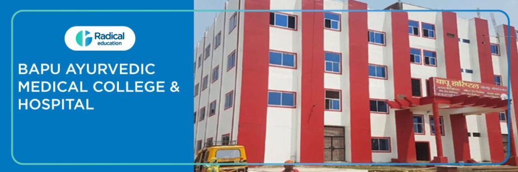 Bapu Ayurvedi Medical College and Hospital, Mau 2025-2026 Fees, CutOff, Admission