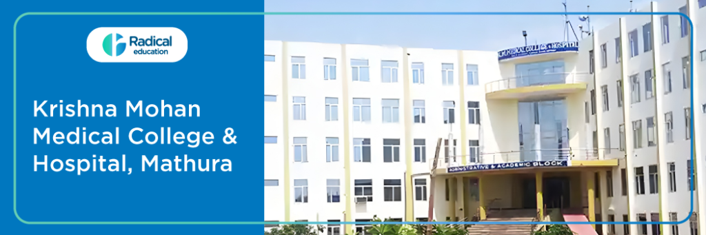 Krishna Mohan Medical College & Hospital