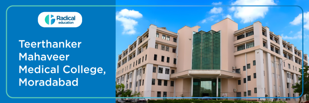 Teerthanker Mahaveer Medical College