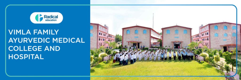 Vimla Family Ayurvedic Medical College and Hospital, Kanpur 2025-2026 Fees, Cutoff, Admission