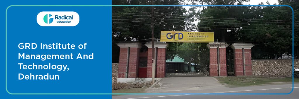 GRD Institute of Management And Technology