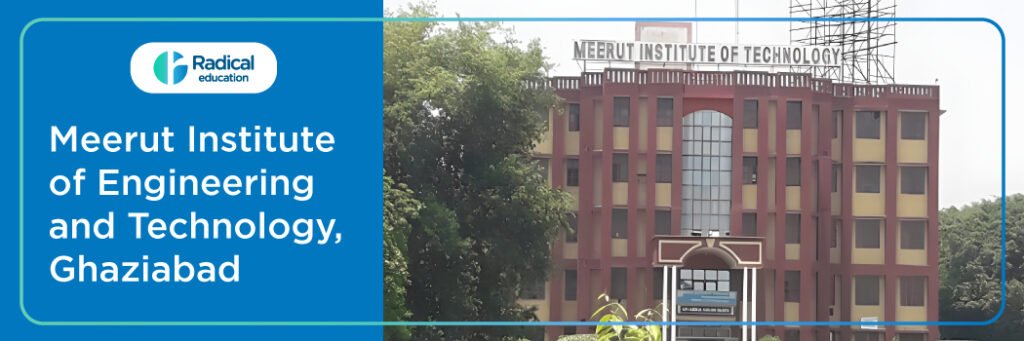 Meerut Institute of Engineering and Technology (MIET)