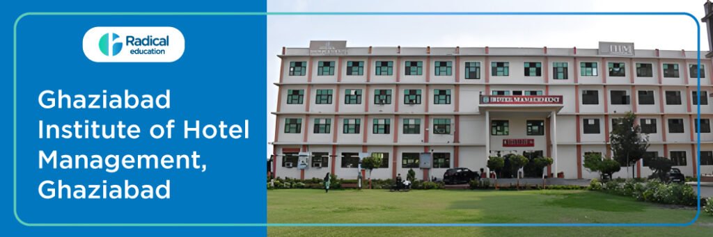Ghaziabad Institute of Hotel Management
