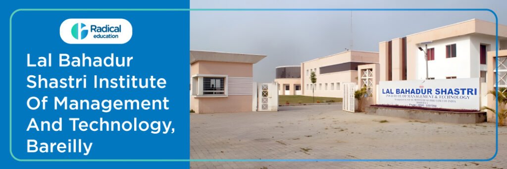 Lal Bahadur Shastri Institute Of Management And Technology - [LBSIMT], Bareilly