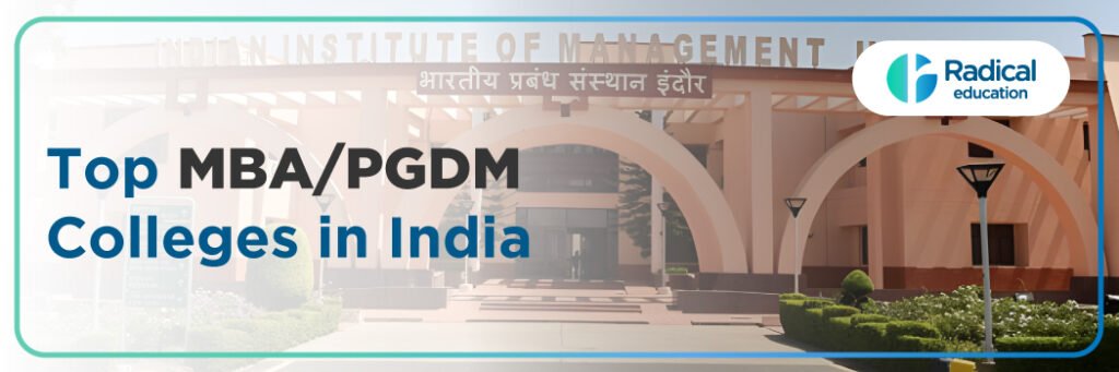 Top MBA/PGDM Colleges in India