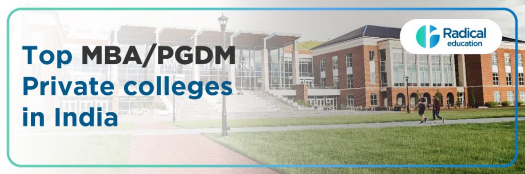 Top MBA/PGDM Colleges in India