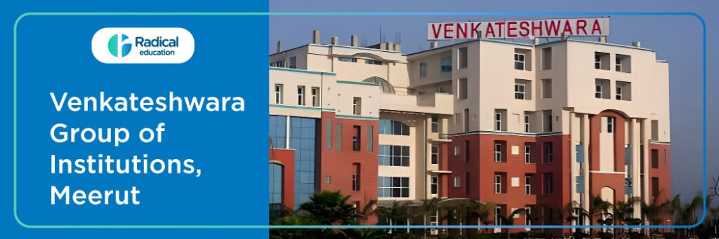 Venkateshwara Group of Institutions (VGI)