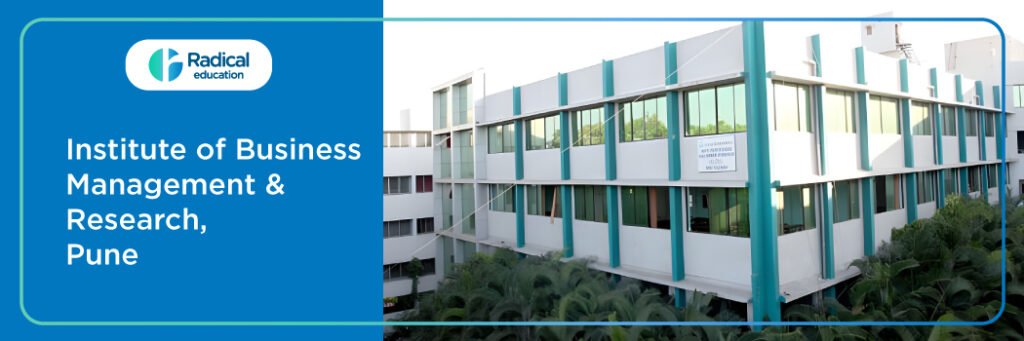 Institute of Business Management and Research (IBMR)