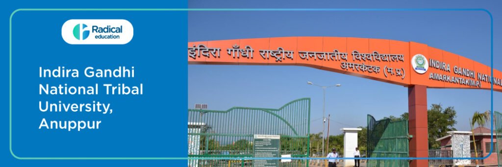 Indira Gandhi National Tribal University, Amarkantak