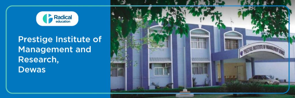 Prestige Institute of Management and Research (PIMR)