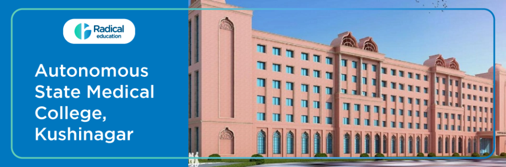 Autonomous State Medical College, Kushinagar
