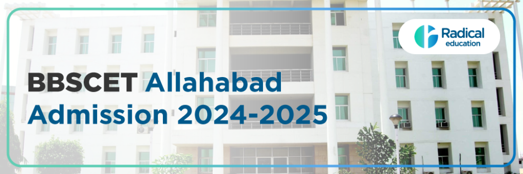 BBSCET Allahabad Admission 2024-2025