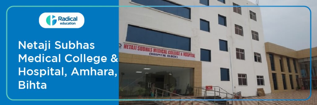 Netaji Subhas Medical College & Hospital, Amhara, Bihta