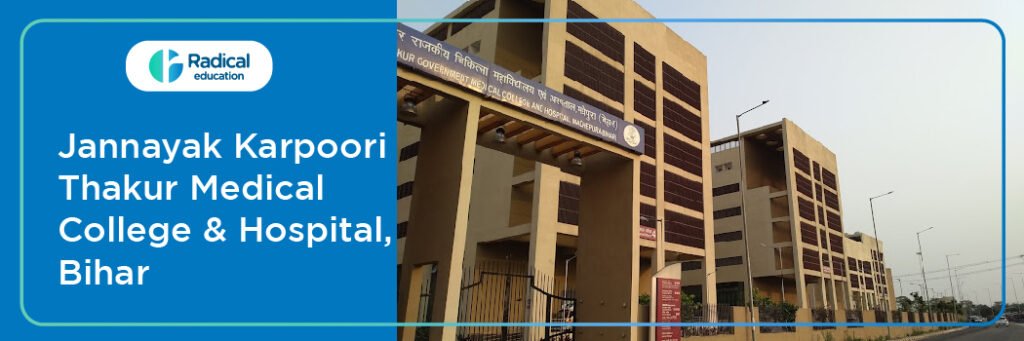 Jannayak Karpoori Thakur Medical College & Hospital, Madhepura, (JKTMCH)