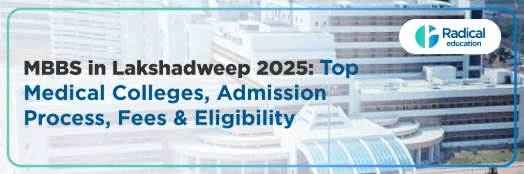 MBBS in Lakshadweep 2025: Best Medical Colleges