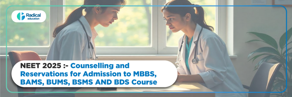 Counselling and Reservation for Admission to MBBS