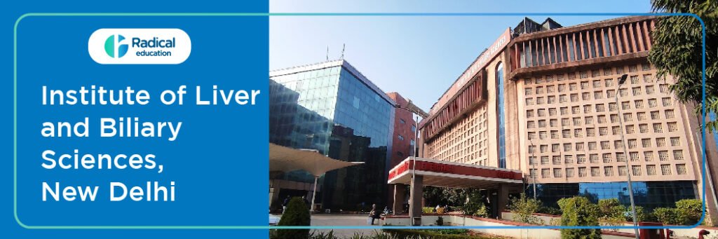 Institute of Liver and Biliary Sciences, New Delhi