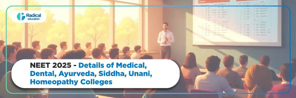 Details of Medical/Dental/Ayurveda/Siddha/Unani/Homeopathy Colleges