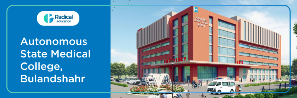 Autonomous State Medical College, Bulandshahr, (ASMC)