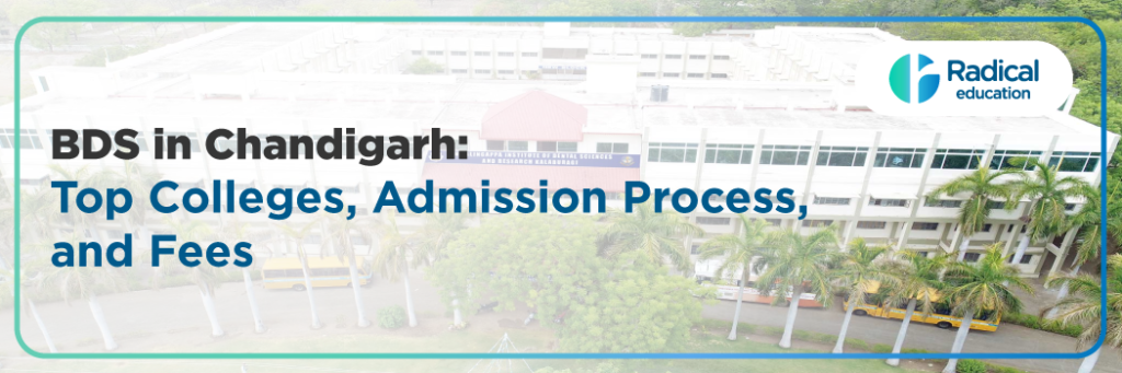 BDS Colleges in Chandigarh 2025