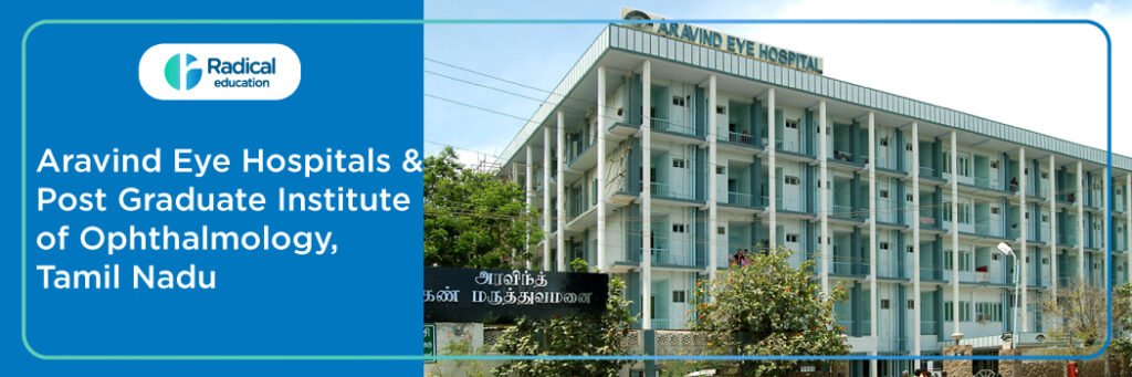 Aravind Eye Hospitals & Post Graduate Institute of Ophthalmology, Tamil Nadu