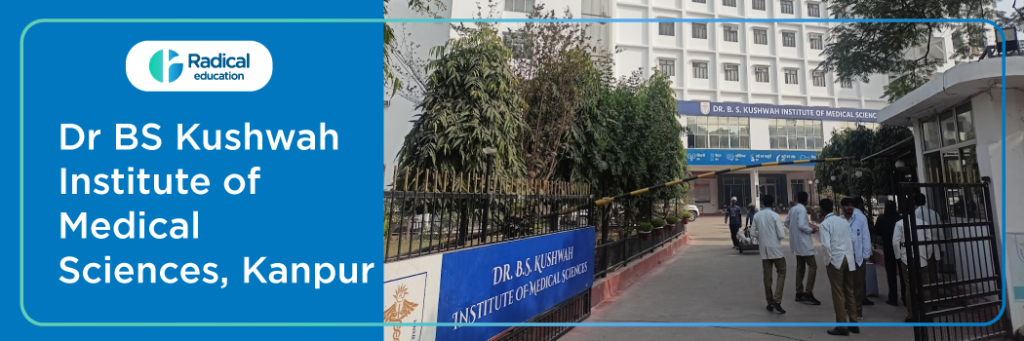Dr. BS Kushwaha Medical College, Kanpur 2025-26