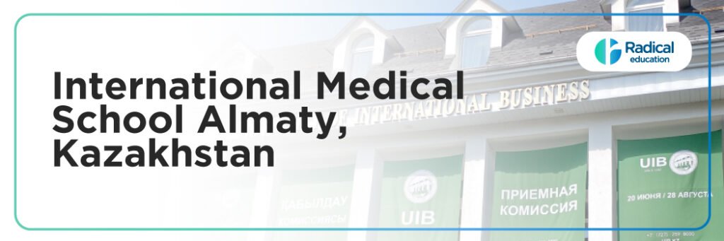 INTERNATIONAL MEDICAL SCHOOL, ALMATY