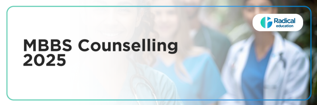 MBBS Counselling 2025