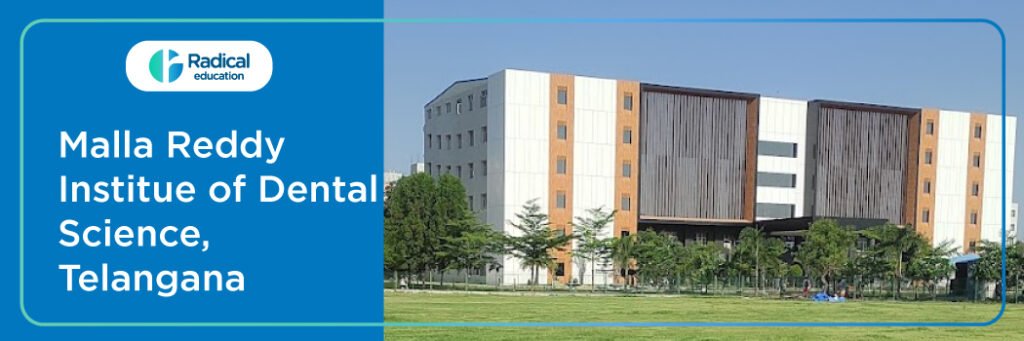Malla Reddy Institue of Dental Science, Hydrabad, Telangana