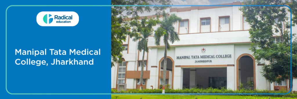 Manipal Tata Medical College, Baridih, Jameshedpur, Jharkhand Cut off-2024-25 (updated)