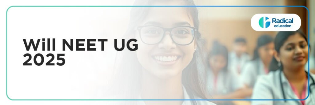 Will NEET UG 2025