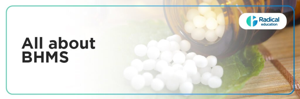 Complete Guide To BHMS